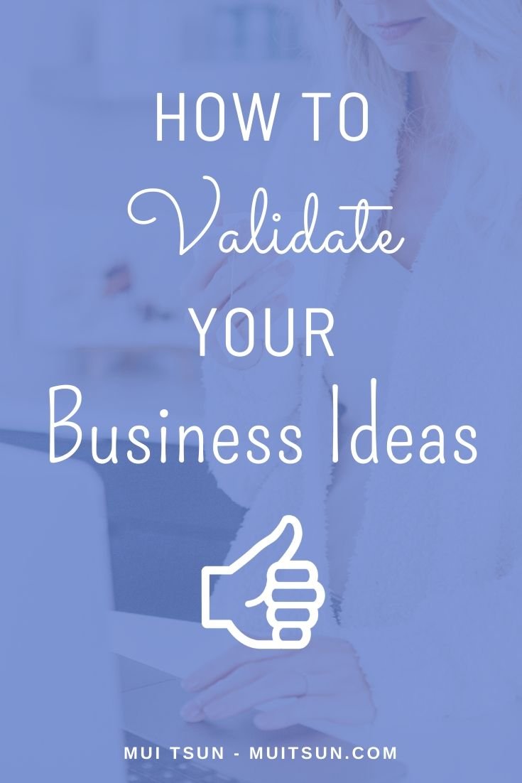 How to Validate Your Business Ideas
