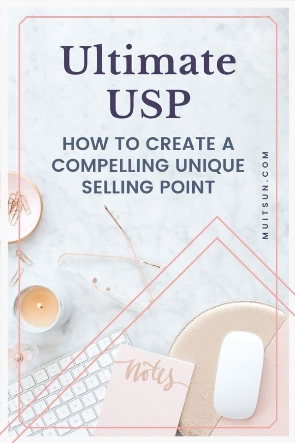The Ultimate USP - How to Create a Compelling Unique Selling Point